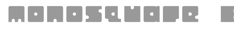 Monosquare Extended