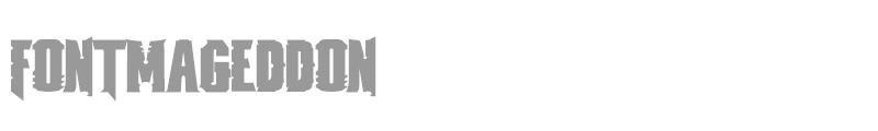 fontmageddon