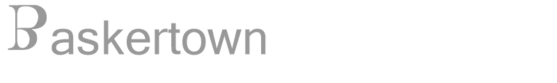 Baskertown