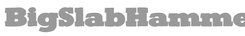 BigSlabHammer