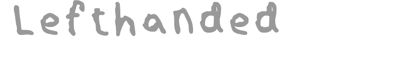 Lefthanded