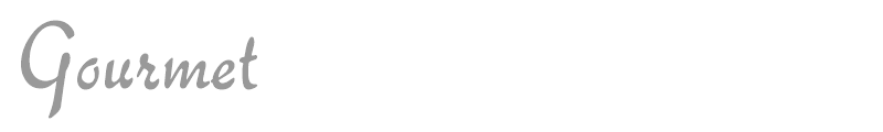 Gourmet