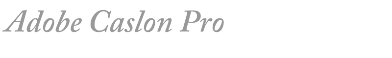 Adobe Caslon Pro