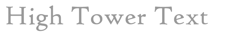 High Tower Text