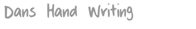 Dans Hand Writing