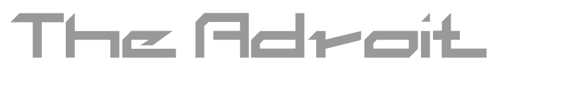 The Adroit