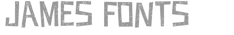 JAMES FONTS