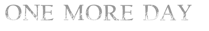 One more Day