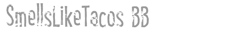 SmellsLikeTacos BB