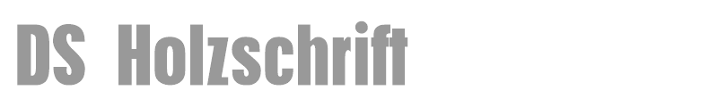 DS Holzschrift