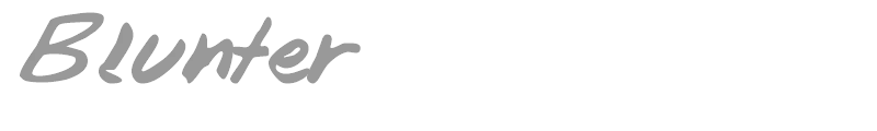 Blunter