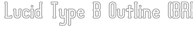 Lucid Type A Outline (BRK)