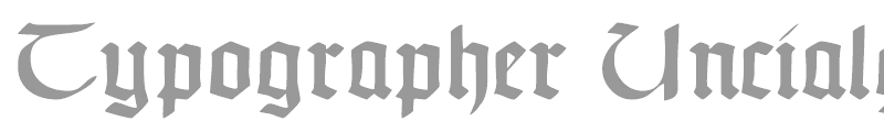 Typographer Uncialgotisch