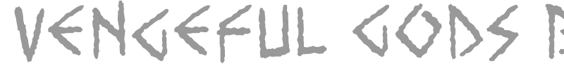 Vengeful Gods BB