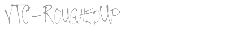 VTC-RoughedUp