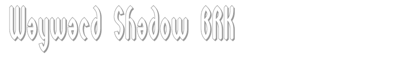 Wayward Shadow BRK
