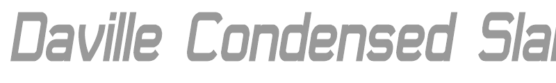 Daville Condensed Rev Slanted