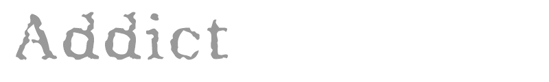 Addict