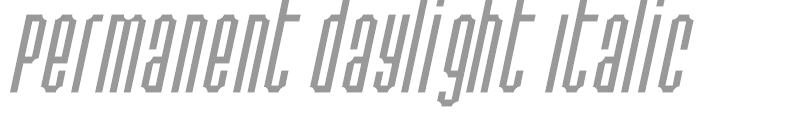 Permanent daylight Italic