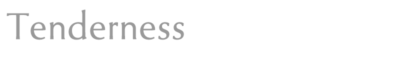 Tenderness