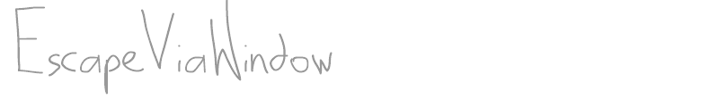 Escape Via Window