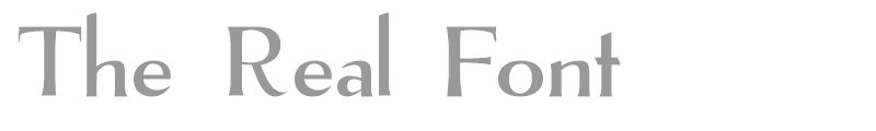 The Real Font