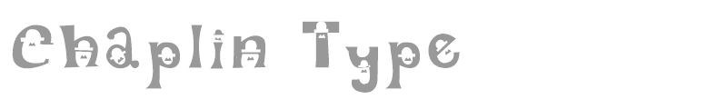 Chaplin Type