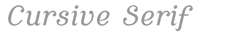 Cursive Serif