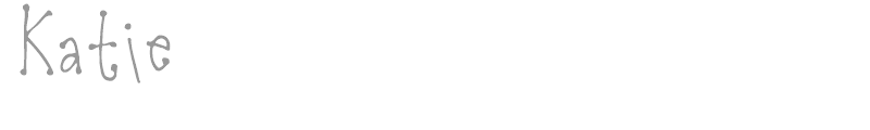 Katie