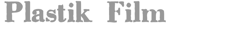 Plastik Film
