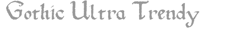 Gothic Ultra Trendy