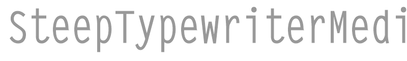 SteepTypewriterMedium