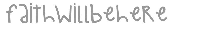 FaithWillBeHere
