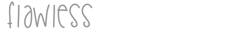 Flawless