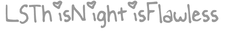 LSThisNightisFlawless