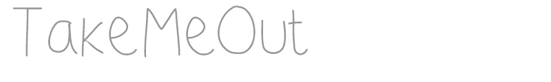 TakeMeOut