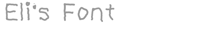 Eli's Font