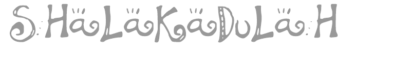 SHaLaKaDuLaH