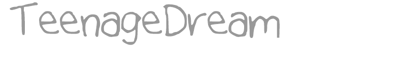 TeenageDream