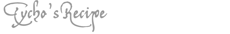 Tycho'sRecipe