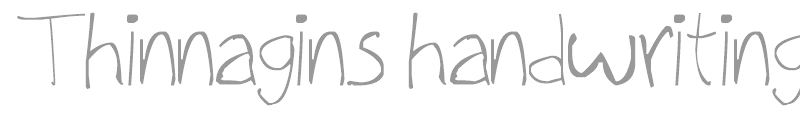 Thinnagins handwriting
