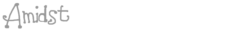 Amidst
