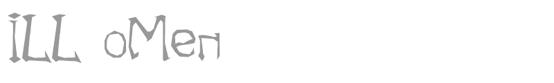 ILL oMen