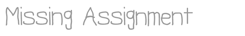 Missing Assignment