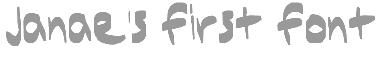 Janae's First Font Bold