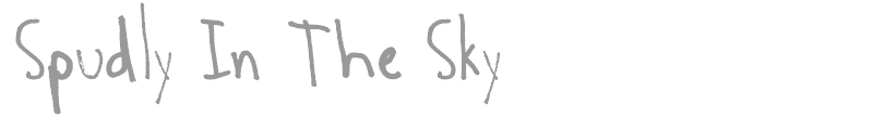 Spudly In The Sky