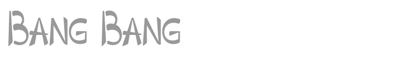 Bang Bang