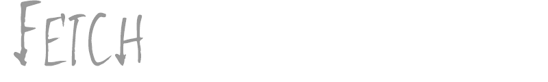 Fetch