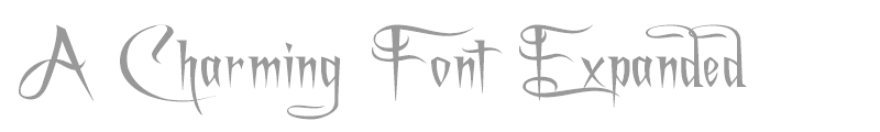 A Charming Font Expanded