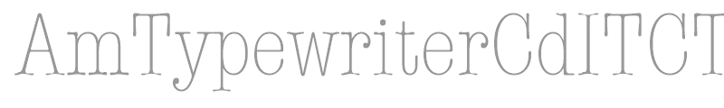 AmTypewriterCdITCTT